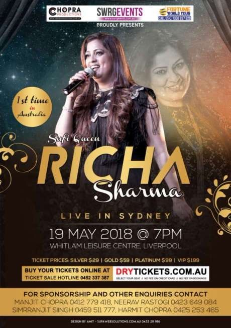 Sufi Queen Richa Sharma Live In Concert Sydney 2018, 19th MayEvent DetailsVenue: Whitlam Leisure Centre 90A Memorial Ave Liverpool NSW 2170Time: 7:00 PMTicket Price: VIP $199 /PLATINUM $99 /GOLD $59 /SILVER $29register or book tickets in : http://drytickets.com.au/event/sufi-queen-richa-sharma-live-in-concert-sydney-2018/