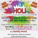 Holi - The festival of Colours - Pendle HillOrganized By : Hindu Council AustraliaDate : 03-Mar-2018Time : 12:00 PM to 05:00 PMVenue : Civic Park, Targo Rd, Pendle Hill NSW PENDLE HILLAddress : Civic Park, Targo Rd, Pendle Hill NSWWebsite : https://www.facebook.com/events/175164516546192/Come and celebrate the colours of Holi with Family and friends.Free entry, cultural programs, DJ, food and colours.