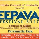 Deepavali Festival 2017 - Parramatta ParkOrganized By : Hindu Council AustraliaDate : 14-Oct-2017 to 15-Oct-2017Venue : Parramatta Park PARRAMATTAAddress : O'Connell St Cnr George St, Parramatta, New South Wales 2150Biggest & Best Deepavali Festival 2017 of Sydney is happening on 14th and 15th of October at Parramatta Park. On Popular demand we are doing it for 2 days with a Special Surpise Family Musical "RAMLEELA" at 7pm on 14th Oct. Get in Early if you are looking to perform, participate, sponsor, set up Stalls etc. Be a part of something big and feel proud with over 50K visitors expected for 2017go to Websites: https://www.facebook.com/events/1894351470779319 ,http://hinducouncil.com.au/ for more info