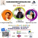 Melbourne Telugu Maha SabhaSat 14 April (3.00pm-7.00pm) TAAI (Telugu Association of Australia Inc) presents Rasa Raaga Sudha 2018 featuring Dr. Brahmanandam, Meegada Ramalinga Swami and singer Kumari Satya Yamini. Williamstown Town Hall, 104 Ferguson St, 3016. Details 0402 184 166