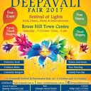 Hello all,• Organized By : Hindu Council Australia• Date : 07-Oct-2017• Time : 10:00 AM to 06:00 PM• Venue : Rouse Hill Town Centre ROUSE HILL• Address : Rouse Hill Town Centre, Corner of Windsor Rd and White Hart Dr, Rouse Hill NSW• Website : https://www.facebook.com/events/289372868136088• Deepavali - The Festival of Lights celebrations at Rouse Hill Town Centre Full day of family fun and celebration with something for everyone Music and dance Stage performances Variety of food stallsHenna artistFace paintingRides Free giveawaysWebsite: http://hinducouncil.com.au/Thank you.